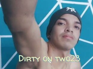 Dirty_on_two23