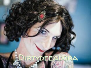 Dirtydeeadora