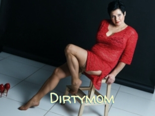 Dirtymom