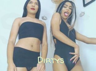 Dirtys