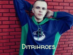 Ditrihroes