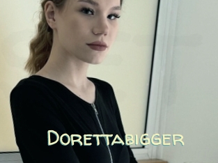 dorettabigger Sexy Tchat