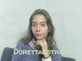 Dorettaestridge