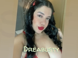 Dreabusty