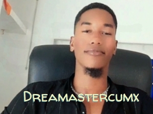 Dreamastercumx