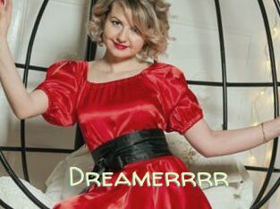 Dreamerrrr