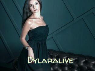 Dylaralive