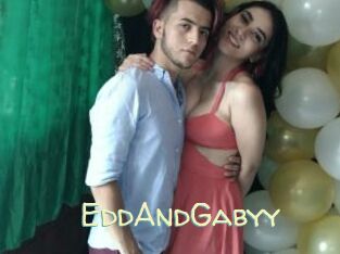 EddAndGabyy