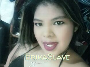 ErikaSlave