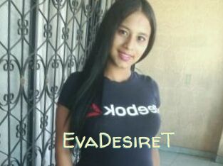 EvaDesireT
