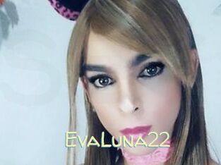 EvaLuna22