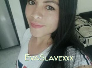 EvaSlavexxx