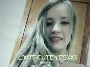 Exoticuteyes_xxx