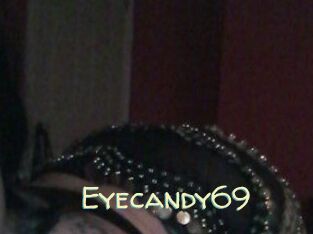 Eyecandy69