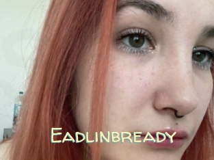 Eadlinbready