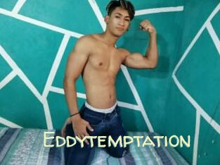 Eddytemptation