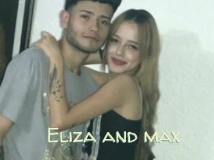 Eliza_and_max
