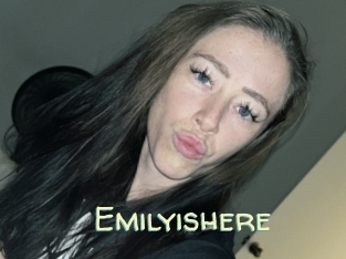 Emilyishere