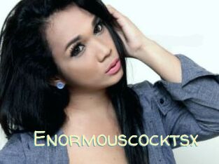 Enormouscocktsx