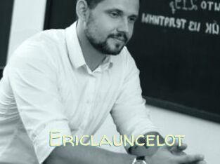 Ericlauncelot