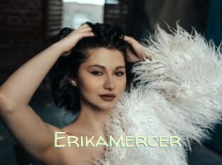 Erikamercer