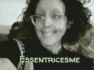 Essentricesme