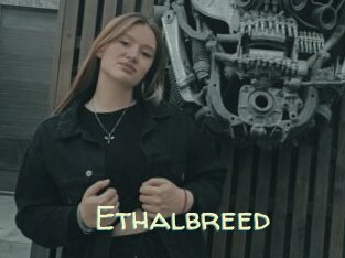 Ethalbreed