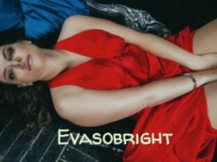 Evasobright