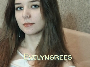 Evelyngrees