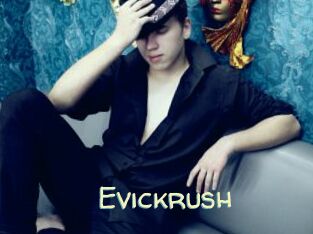 Evickrush