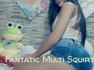 Fantatic_Multi_Squirt