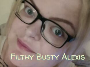 Filthy_Busty_Alexis