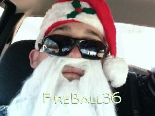 FireBall36