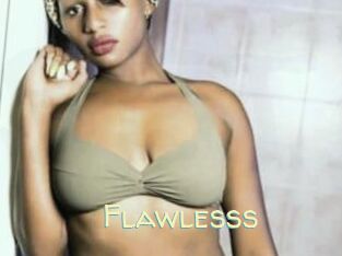 Flawlesss