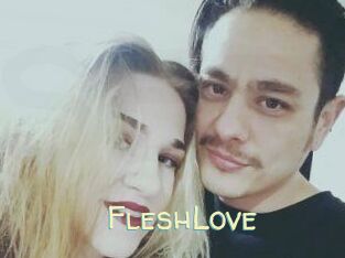 FleshLove