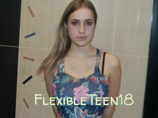FlexibleTeen18