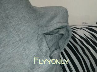 Flyyonly