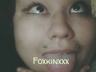 Foxkinxxx