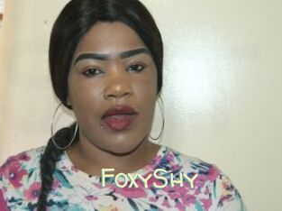 FoxyShy