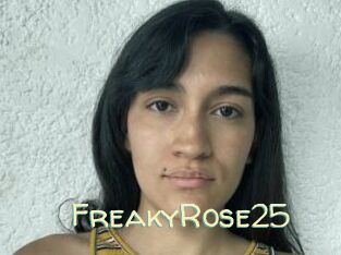 FreakyRose25