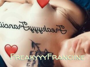 FreakyyyFranciine