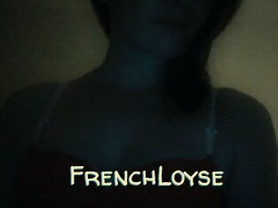 FrenchLoyse Sexy Tchat