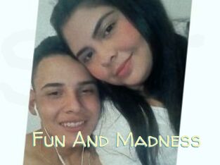 Fun_And_Madness