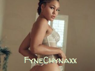 FyneChynaxx
