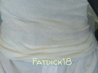 Fatdick18