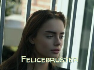 Felicebruster