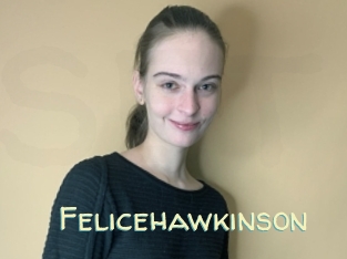 felicehawkinson Sexy Tchat