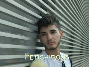 Fetishirons