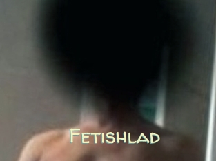 Fetishlad