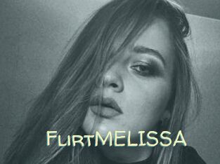 FlirtMELISSA